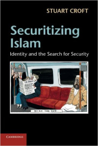 Securitizing Islam identity and the search for security
