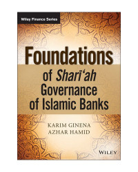 Foundations of shari'ah governance of Islamic banks