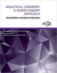 Analytical chemistry : a guided inquiry approach quantitative analysis collection