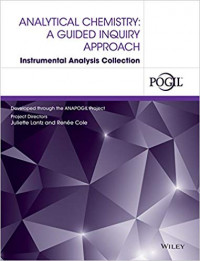 Analytical chemistry : a guided inquiry approach : instrumental analysis collection