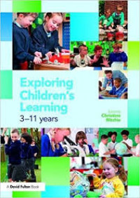 Exploring children's learning : 3-11 years