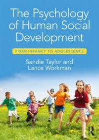 The psychology of human social development ; from infancy to adolescene