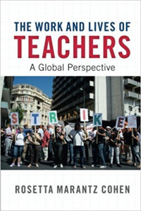 Image of The work and lives of teachers : a global perspective