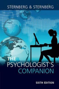 The psychologist's companion : a guide to professional success for students, teachers, and researchers