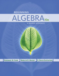 Beginning Algebra : a guided approach