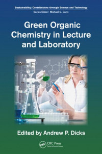 Image of Green organic chemistry in lecture and laboratory