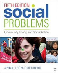 Social problems : community, policy, and social action