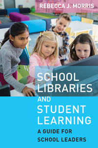 School libraries and student learning: a guide for school leaders
