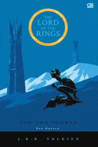 The Lord of the rings : dua menara (bagian kedua)