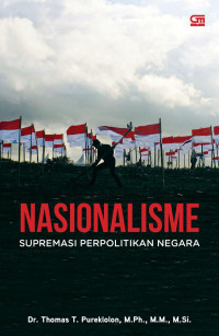Nasionalisme, supremasi perpolitikan negara