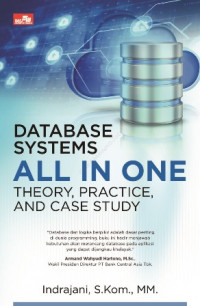 Databases system all in one : theory, practice, and case study