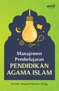Manajemen pembelajaran pendidikan agama islam (PAI)