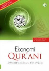 Ekonomi Qur'ani : doktrin ekonomi dalam Al-Qur'an