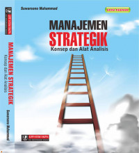 Manajemen strategik: konsep dan alat analisis