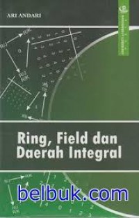 Ring, field dan daerah integral