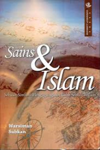 Image of Sains dan Islam: Sebuah simfoni mengagungkanrabb semesta alam