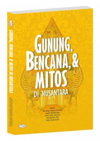 Gunung, bencana, dan mitos di Nusantara