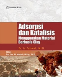Image of Adsorpsi dan katalisis menggunakan material berbasis clay