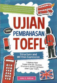 Ujian dan pembahasab TOEFL : structure and written expression