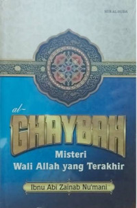 Image of Al-ghaybah : misteri wali Allah yang terkahir