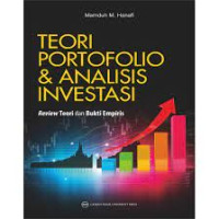 Teori portofolio & analisis investasi : review teori dan bukti empiris