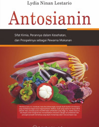 Antosianin : sifat kimia, perannya dalam kesehatan, dan prospeknya sebagai pewarna makanan