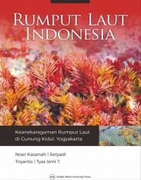 Rumput laut Indonesia : keanekaragaman rumput laut di Gunung Kidul, Yogyakarta