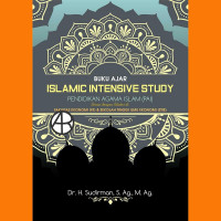 Islamic intensive study = pendidikan Agama Islam (PAI)