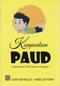 Image of Kompendium PAUD : memahami PAUD secara singkat