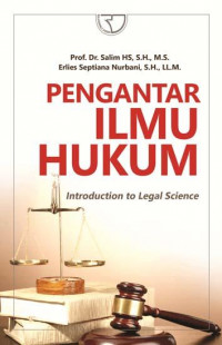 Pengantar ilmu hukum : introduction to legal science