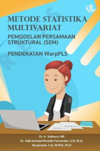 Metode statistika multivariat: pemodelan persamaan struktural (SEM): pendekatan WarpPLS