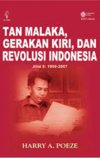 Tan Malaka, gerakan kiri, dan revolusi Indonesia julid 5: 1950-2007