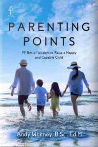 Image of Parenting points : 99 bits of wisdom to raise a happy and capable child