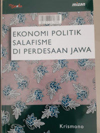 Image of Ekonomi-politik salafisme di perdesaan Jawa