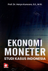 Image of Ekonomi moneter : studi kasus Indonesia