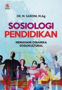 Sosiologi pendidikan memahami dinamika sosiokultural