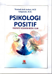 Image of Psikologi positif : perspektif kesehatan mental Islam