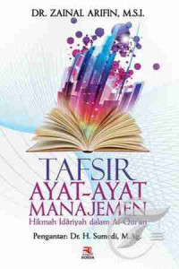 Image of Tafsir ayat-ayat manajemen : hikmah idariyah dalam Al-Qur'an