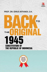 Back to the original 1945 contitution of the republic of indonesia