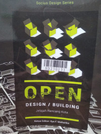 Open design/building : jelajah rancang kota
