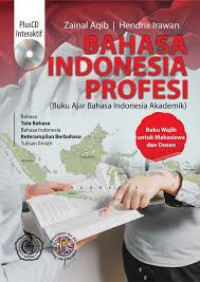 Image of Bahasa Indonesia profesi: buku ajar bahasa Indonesia akademik