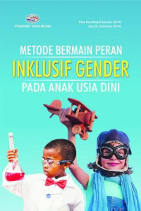Image of Metode bermain peran : inklusi gender pada anak usia dini