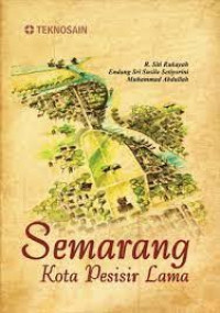 Semarang kota pesisir lama