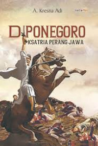 Image of Diponegoro : satria perang Jawa