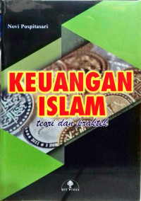 Keuangan Islam : teori dan praktik