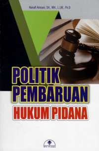 Image of Politik pembaruan hukum pidana