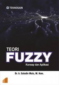Teori fuzzy: konsep dan aplikasi