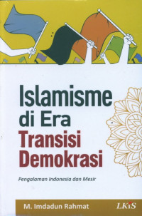 Image of Islamisme di era transisi demokrasi