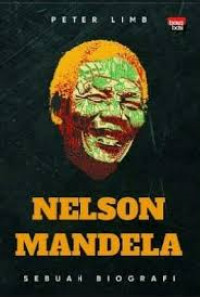 Nelson Mandela: sebuah biografi