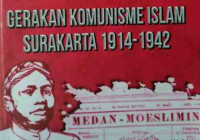 Image of Gerakan komunisme Islam Surakarta 1914-1942